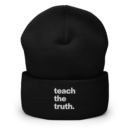 Teach the Truth Cuffed Beanie