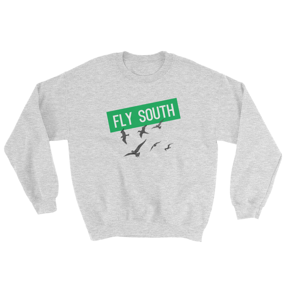 Fly South Sweatshirt