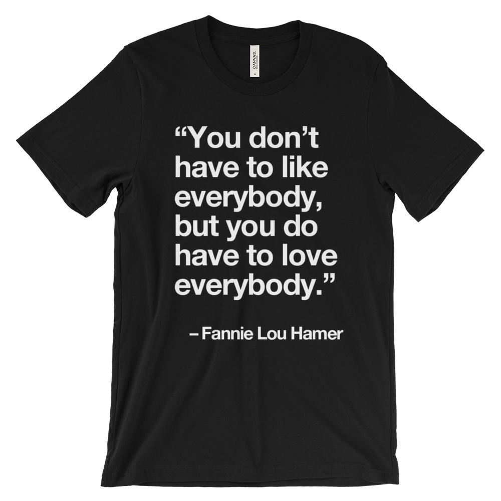 Fannie Lou "Love Everybody" Unisex t-shirt