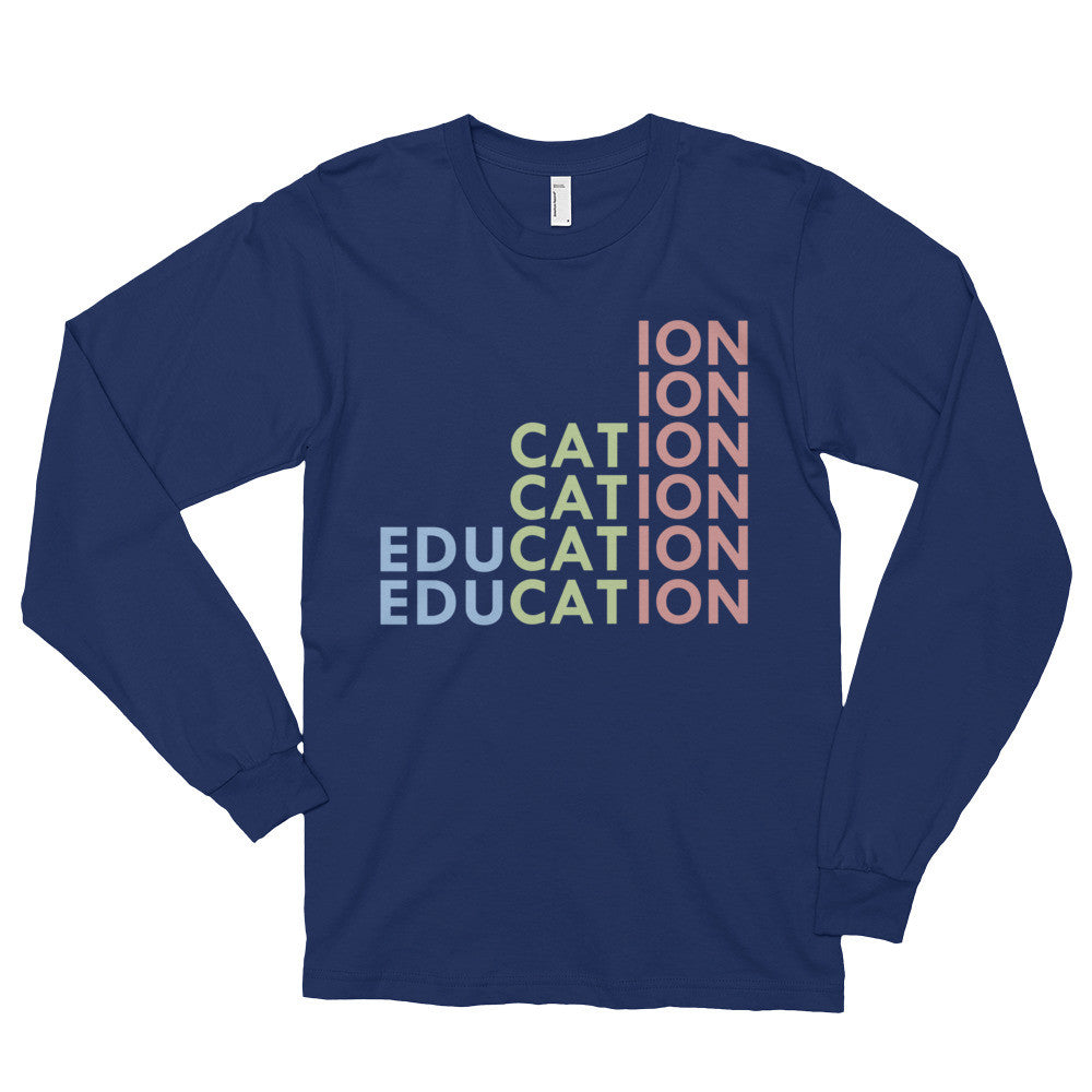 Education Rising long sleeve t-shirt (unisex)
